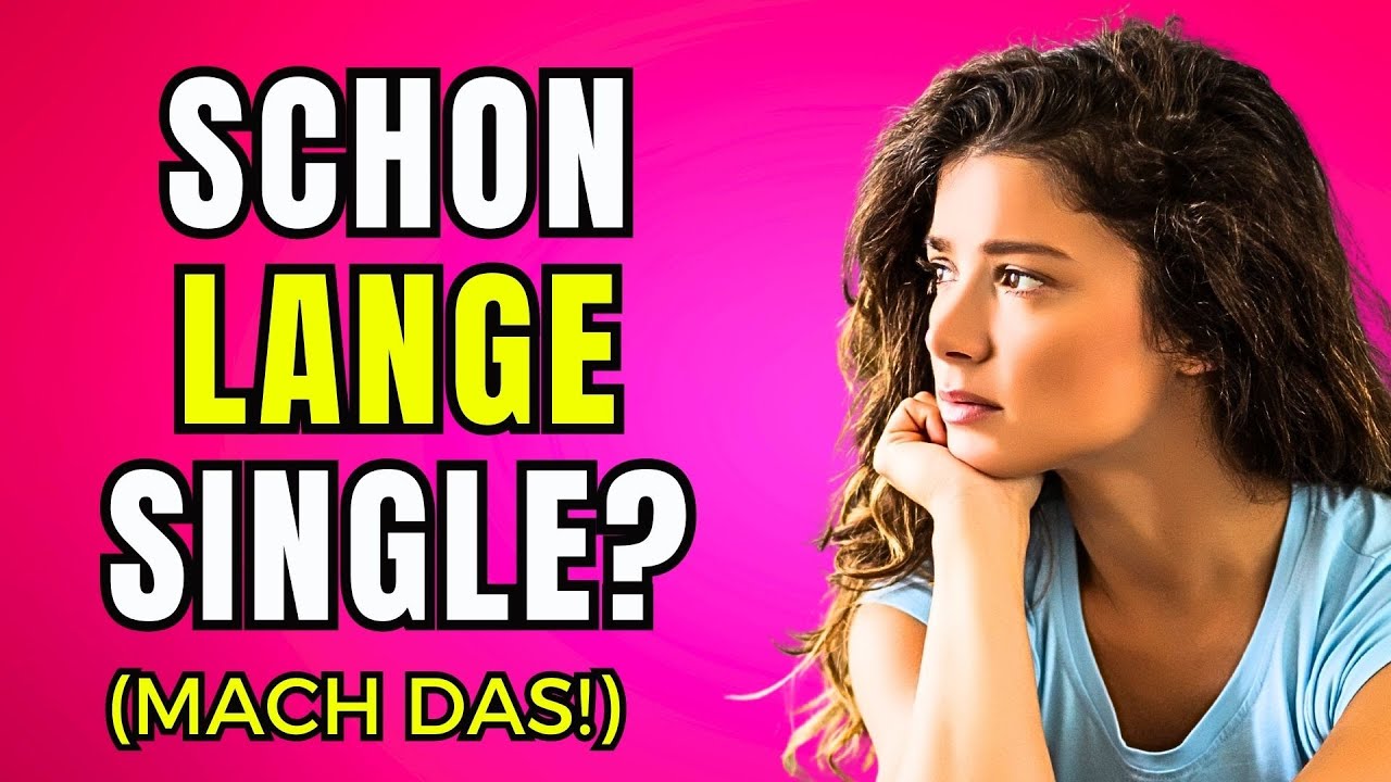 Warum bist du Single ? Die ehrliche Wahrheit, die niemand ausspricht! Teil 1